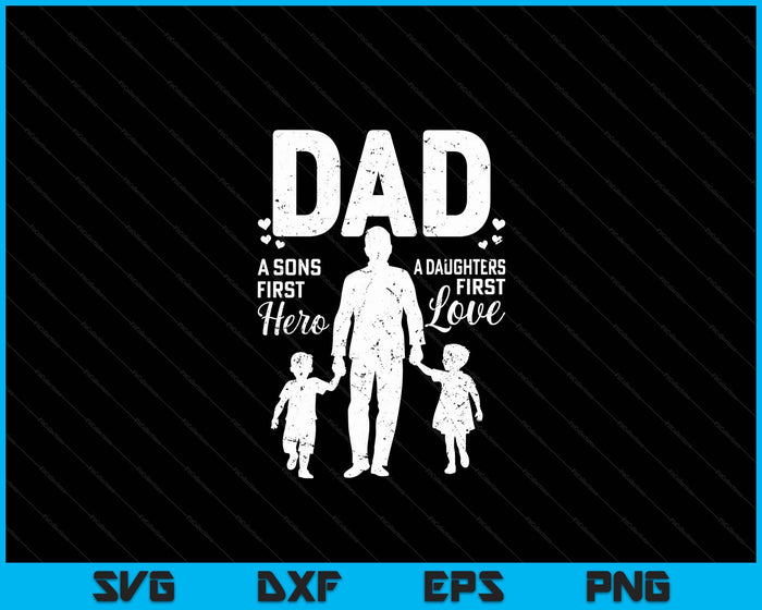 Vader zonen eerste held dochter liefde voor vaderdag SVG PNG digitale snijbestanden