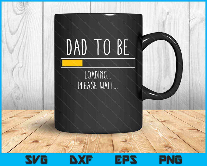 Dad to Be Mans Best Expecting SVG PNG Cutting Printable Files