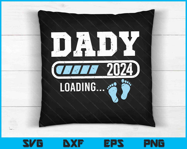 Dady 2024 Loading for Pregnancy Announcement SVG PNG Digital Cutting Files