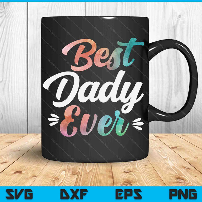 Dady Apparel Vaderdag voor de beste papa ooit SVG PNG digitale snijbestanden