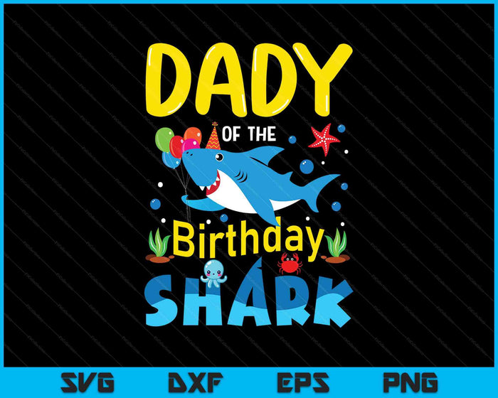 Dady Birthday Kids Shark Party Matching Family SVG PNG Digital Printable Files