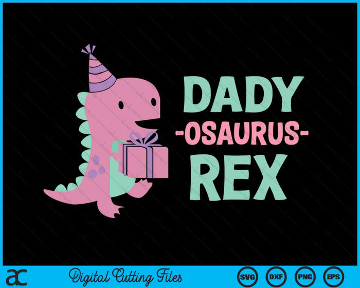 Dady Dinosaur Family Matching Birthday SVG PNG Digital Cutting Files