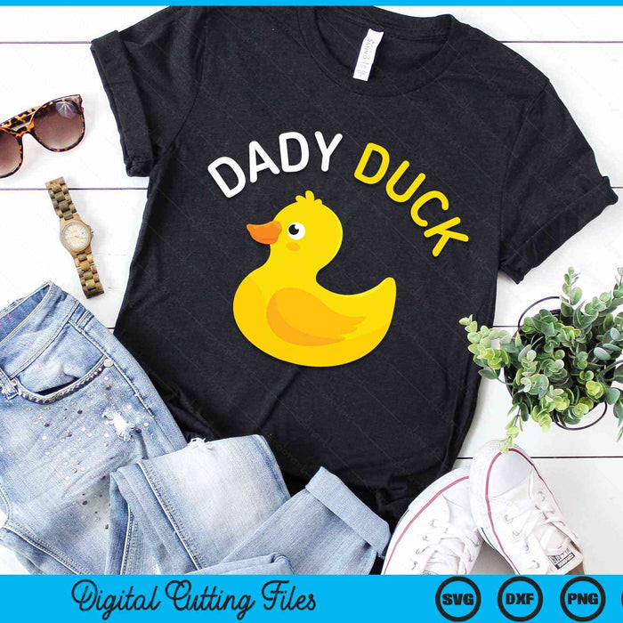 Dady Duck Rubber Duck Dady SVG PNG Digital Cutting File