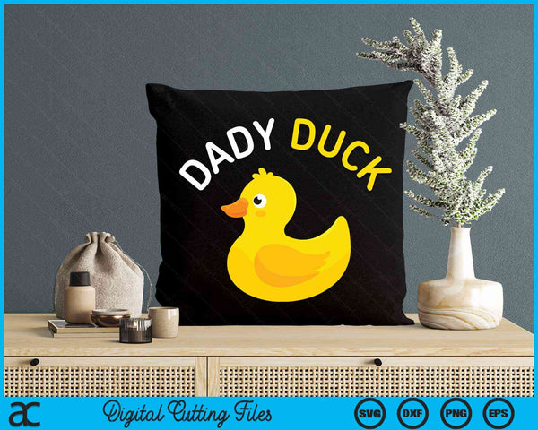 Dady Duck Rubber Duck Dady SVG PNG Digital Cutting File