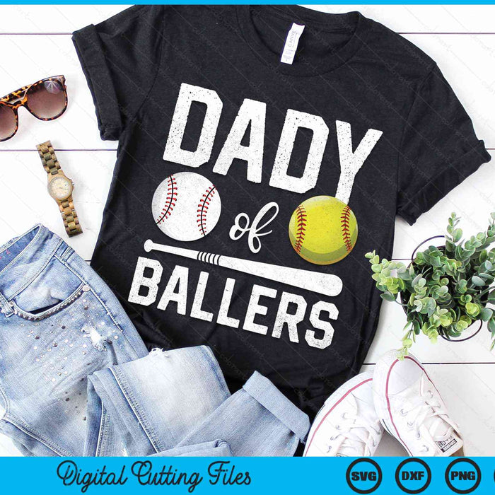 Dady Of Ballers Funny Baseball Softball Fathers Day SVG PNG Digital Cutting Files