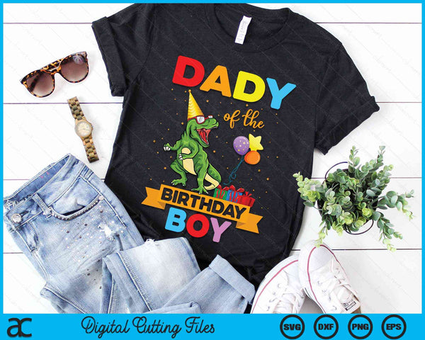 Dady Of The Birthday Boy Family Matching Dinosaur Squad SVG PNG Digital Cutting Files