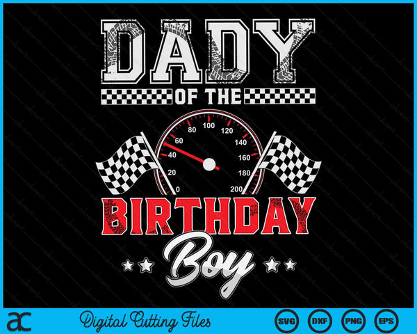Papa van de verjaardag jongen race auto racewagen bestuurder SVG PNG digitale afdrukbare bestanden