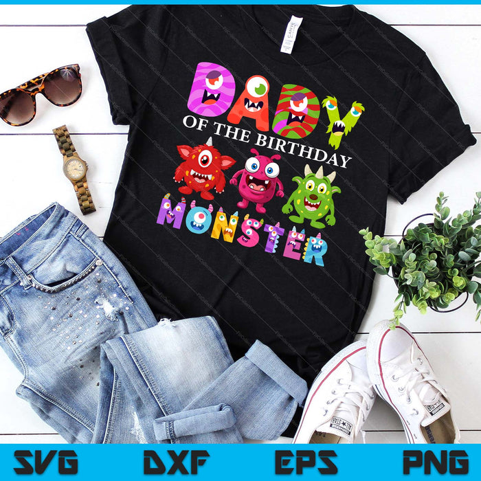 Dady Of The Little Monster Birthday Party Family Monster SVG PNG Digital Printable Files