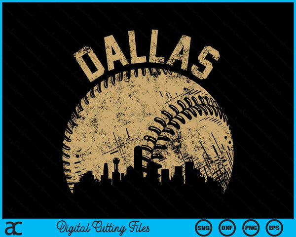 Dallas Baseball Skyline Player Coach Fan SVG PNG Digital Printable Files