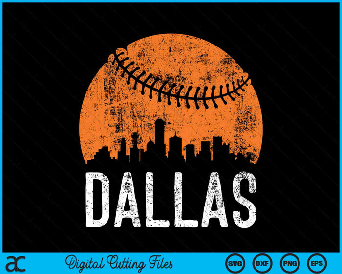 Dallas Skyline Dallas Baseball SVG PNG Printable Cutting Files