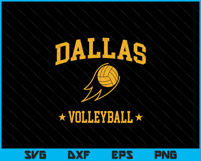 Dallas Volleyball Vintage Gameday Retro Volleyball Lover SVG PNG Digital Printable Files