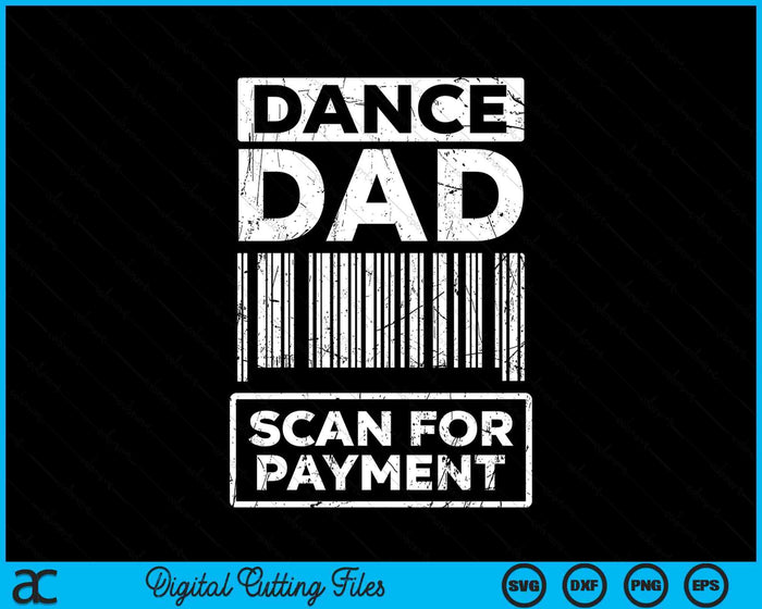 Dansvader Distressed Scan voor betaling Ouders Volwassen Plezier SVG PNG Digitale Snijbestanden