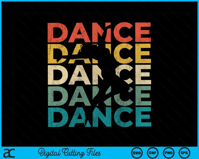 Dance Retro Vintage Dancing SVG PNG Digital Cutting Files