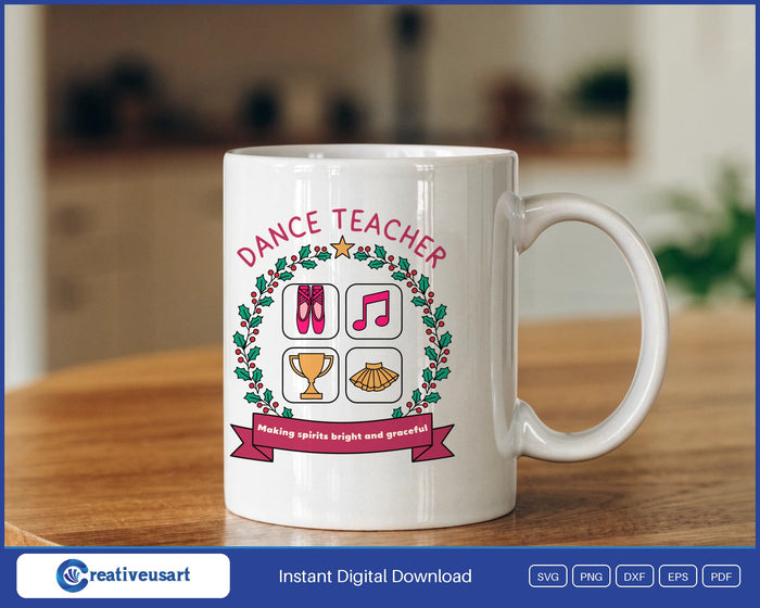 Dance Teacher Christmas SVG cut file on white shirt