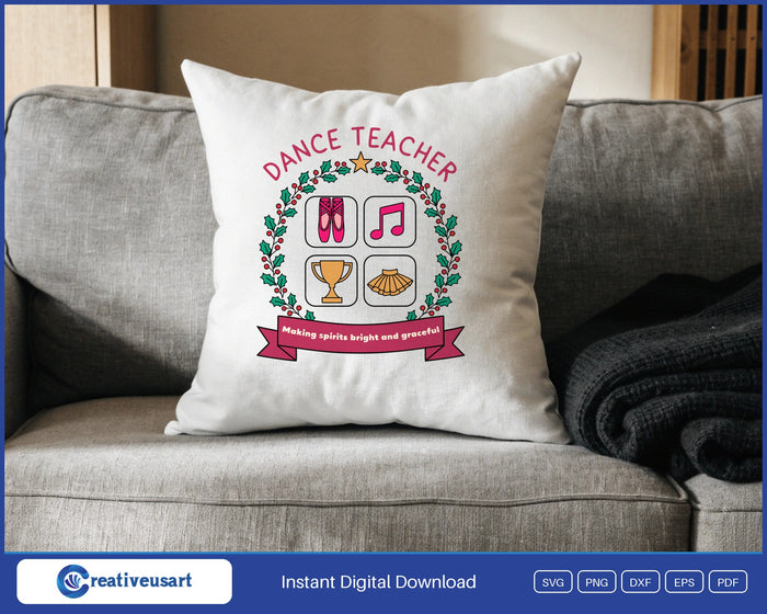 Dance Teacher Christmas SVG file formats included