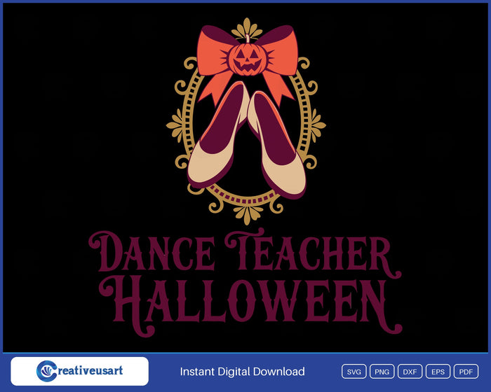 Dance Teacher Halloween with ballet flats and a jack o lantern bow in a gold frame SVG design on a black background