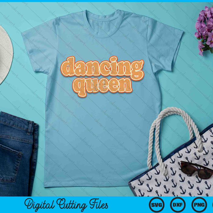 Dancing Queen Vintage Dancing 70s SVG PNG Digital Cutting Files