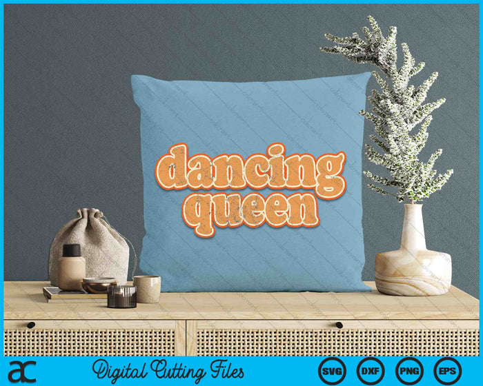 Dancing Queen Vintage Dancing 70s SVG PNG Digital Cutting Files