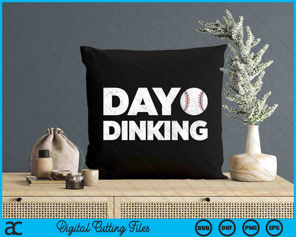 Day Dinking Baseball Dink Women Men Baseball SVG PNG Digital Cutting Files