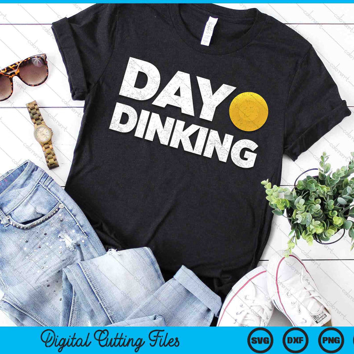 Day Dinking Lacrosse Funny Dink Women Men Lacrosse SVG PNG Digital Printable Files