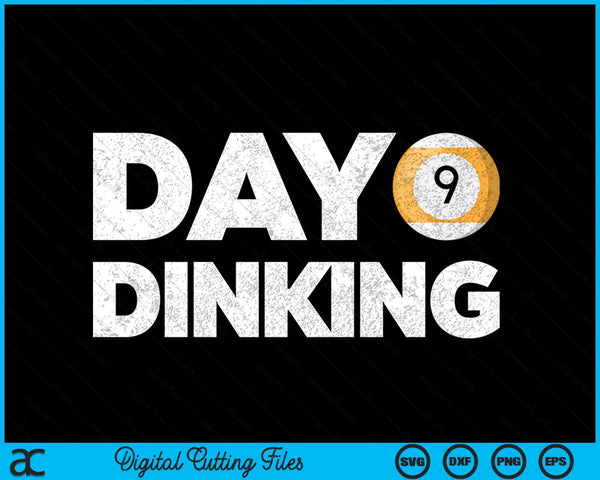 Day Dinking Pool Ball Dink Women Men Pool Ball SVG PNG Digital Cutting Files