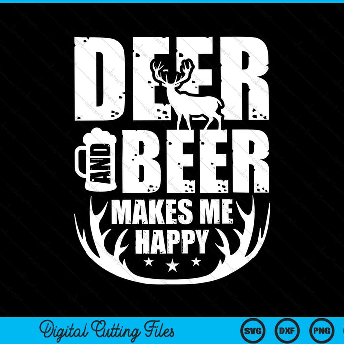 Deer and beer makes me happy hunting SVG cut file