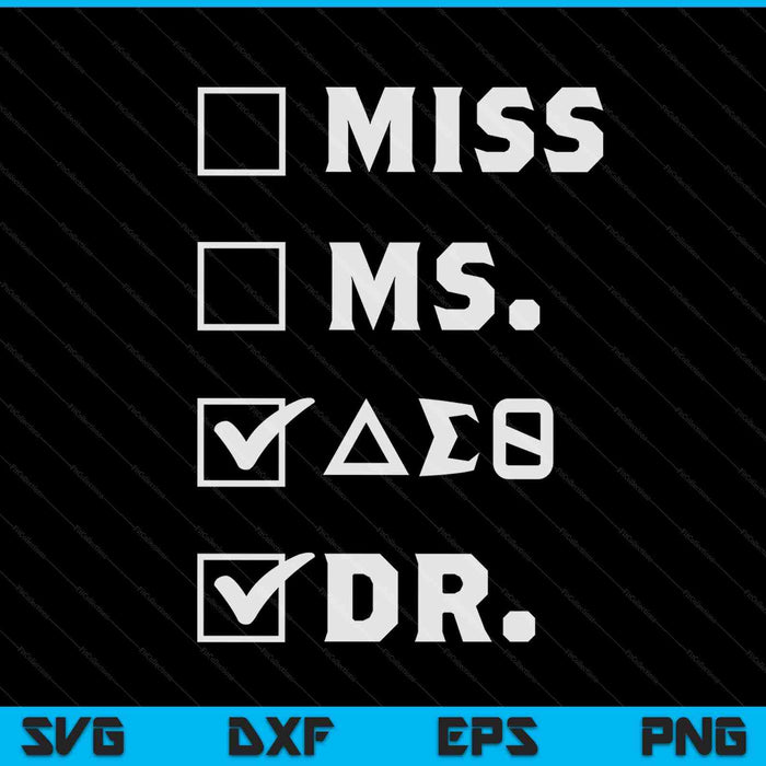 Delta doctor physician sorority sigma sisterhood theta SVG cut file