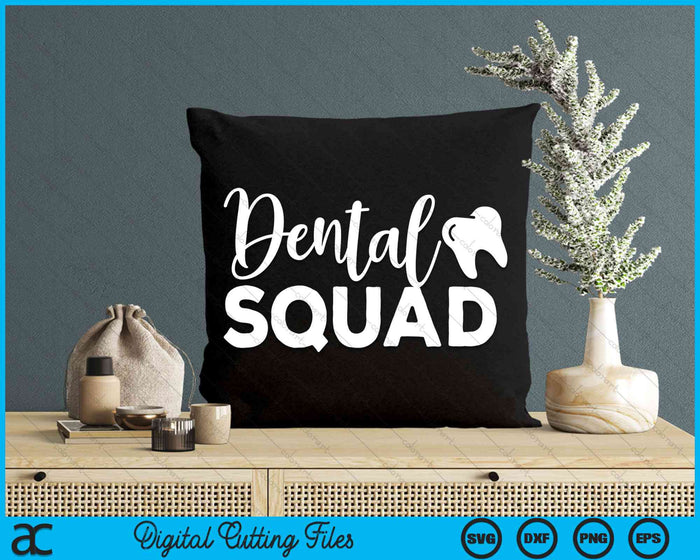 Dental Squad Cute Dentist Office and Hygienist Staff SVG PNG Digital Cutting Files