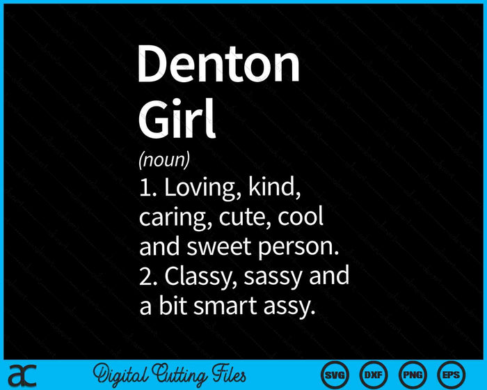 Denton Girl TX Texas Home Roots SVG PNG Archivos de corte digital