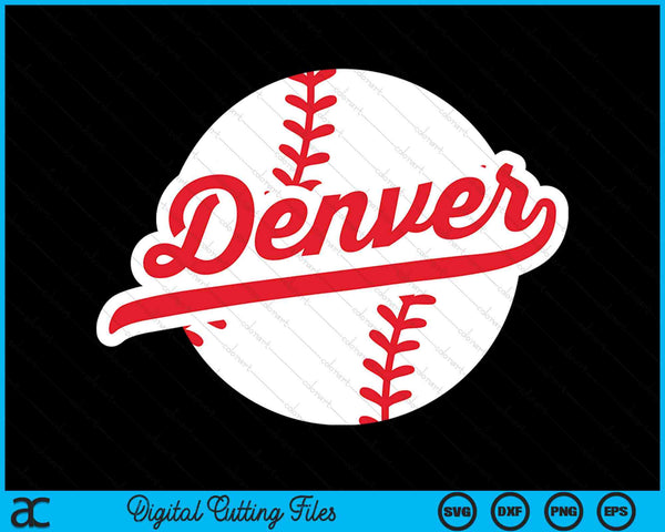 Denver Baseball Vintage Denver Pride Love City Red SVG PNG digitale snijbestanden