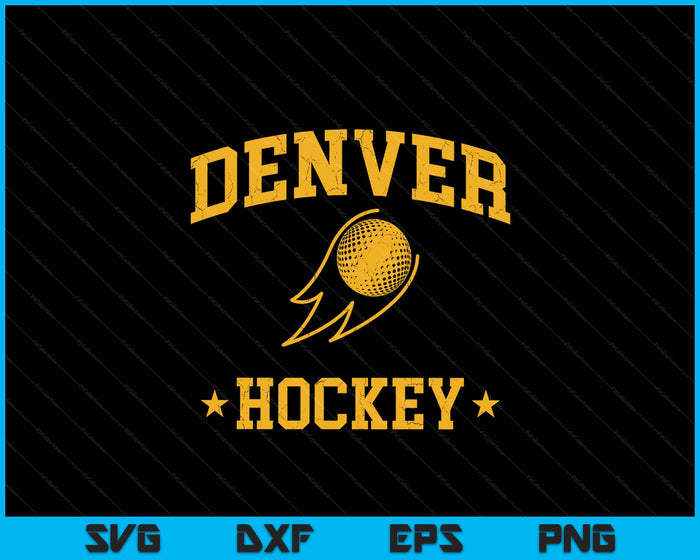 Denver Hockey Vintage Gameday Retro Hockey Lover SVG PNG Digital Printable Files