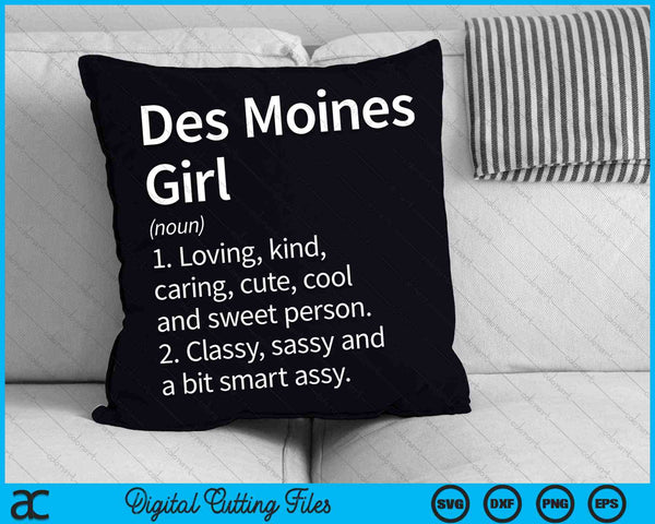 Des Moines Girl IA Iowa Home Roots SVG PNG Archivos de corte digital