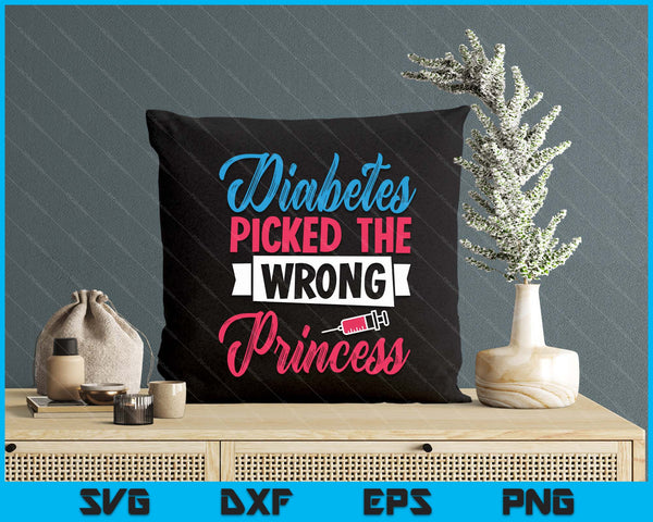 Diabetes Picked The Wrong Princess, Insulin Type 1 Diabetes SVG PNG Digital Printable Files