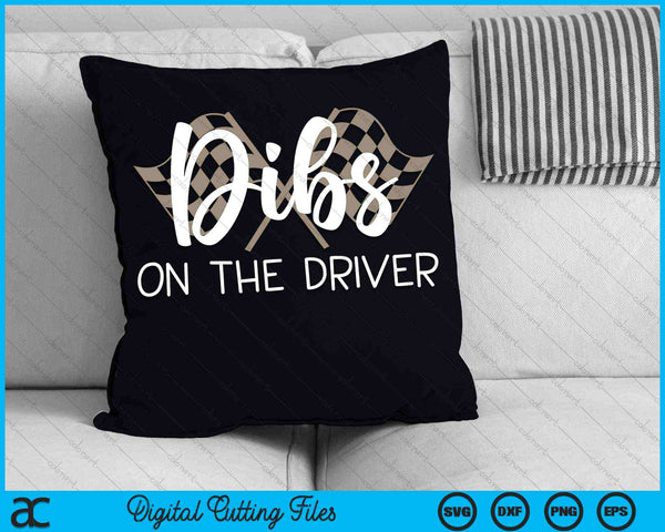 Dibs op de driver race vrouw SVG PNG digitale snijbestanden
