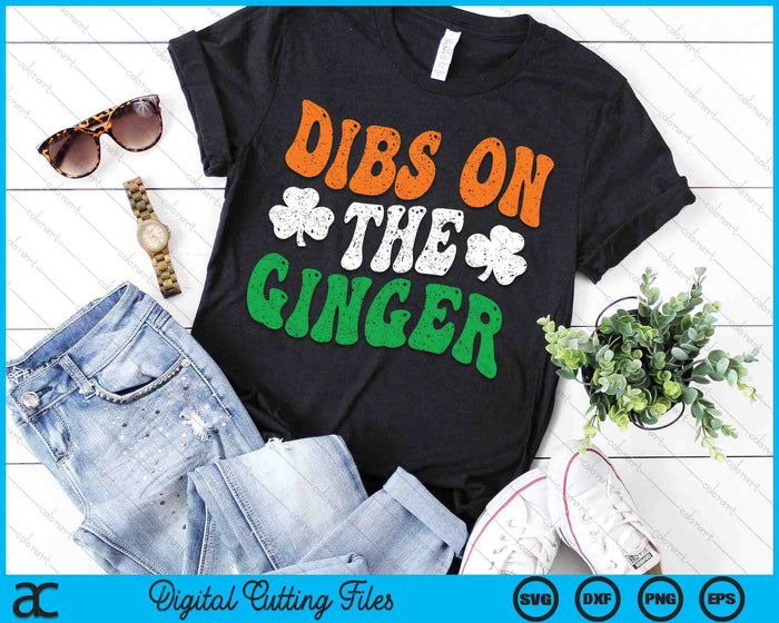 Dibs On The Ginger Retro Irish Flag Funny St Patricks Day SVG PNG Digital Printable Files