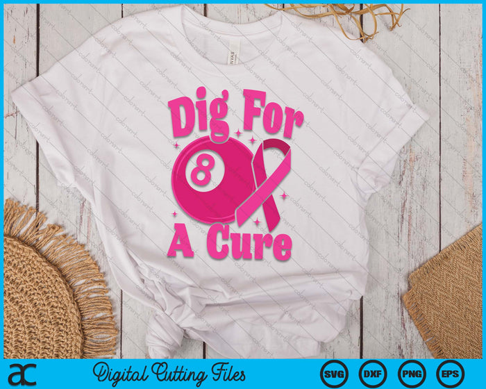Dig For A Cure Pool Ball Breast Cancer Awareness SVG PNG Digital Cutting Files