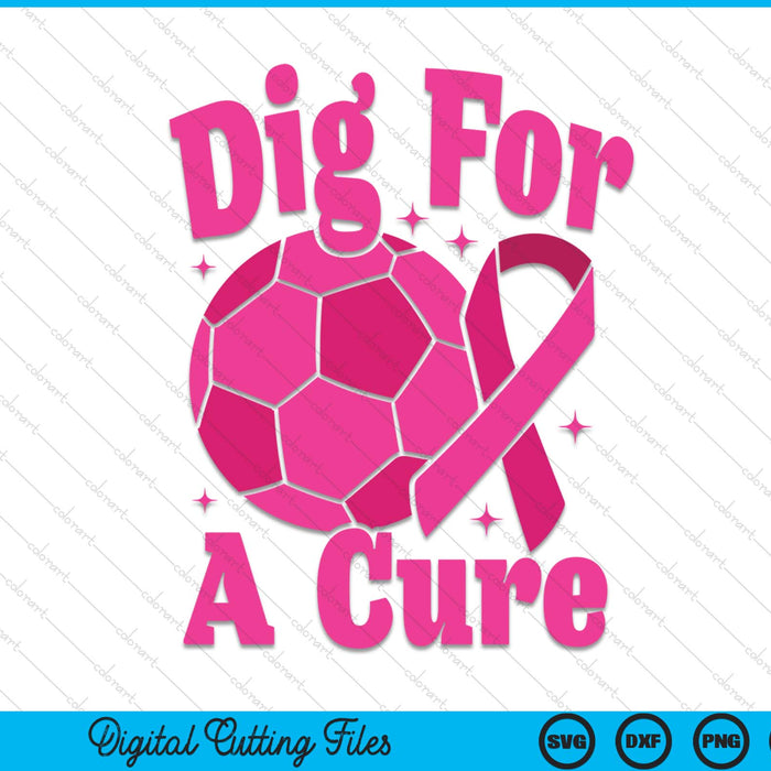 Dig for a cure soccer breast cancer awareness SVG cut file
