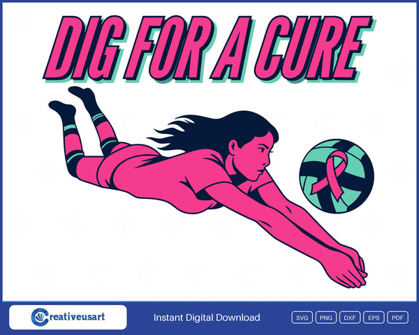 Dig For A Cure Volleyball Breast Cancer Awareness Pink Out SVG - Dig For A Cure volleyball
