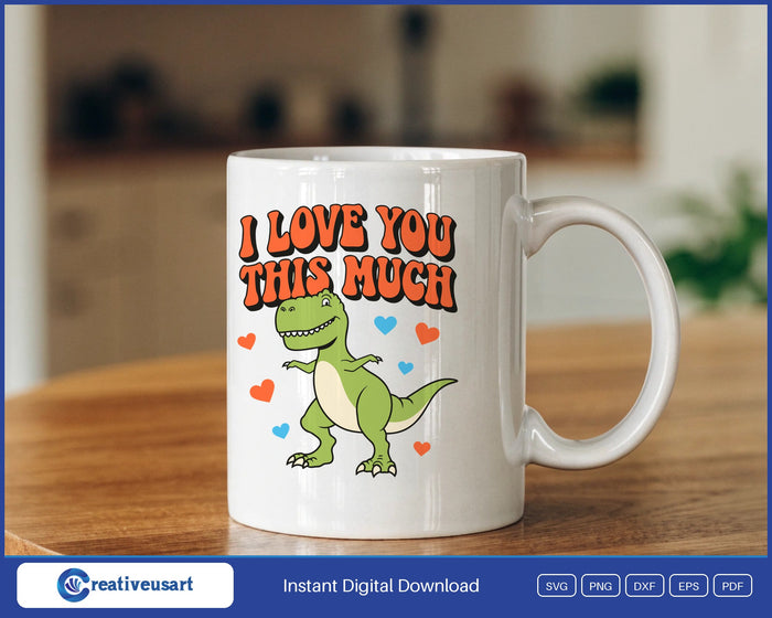 Dinosaur Valentine tiny arms SVG design on a white coffee mug