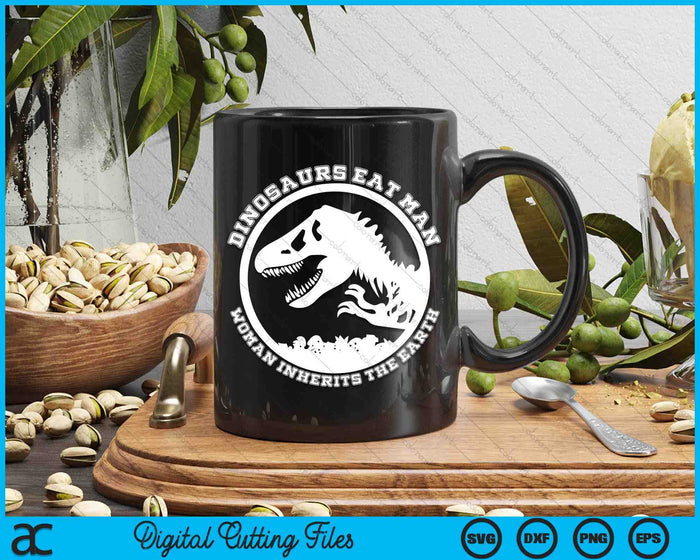 Dinosaurs Eat Man Woman Inherits The Earth Jurassic SVG PNG Digital Cutting Files