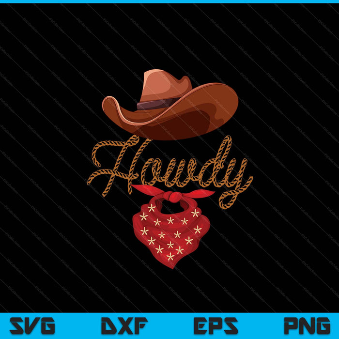 Distressed Howdy Cowboy SVG PNG Digital Cutting Files