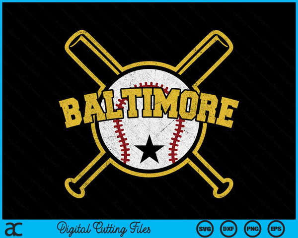 Distressed Retro Baltimore Baseball Vintage SVG PNG Digital Cutting Files