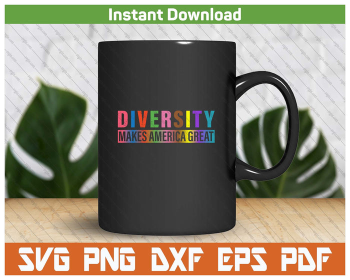 Patriotic Diversity Message SVG PNG Cutting Files