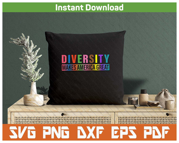 Patriotic Diversity Message SVG PNG Cutting Files