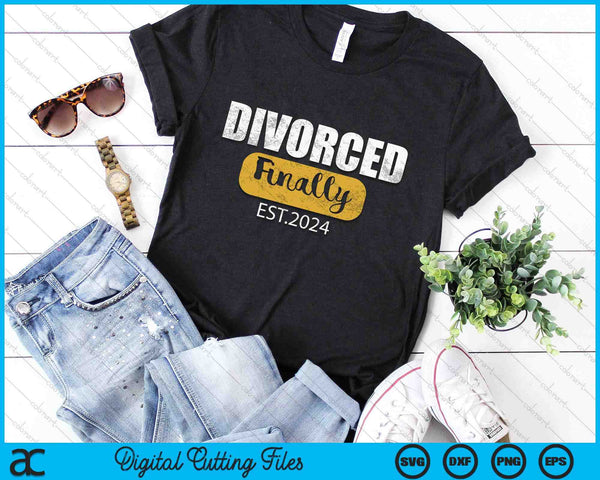 Divorce 2024 Finally Divorced SVG PNG Digital Cutting File