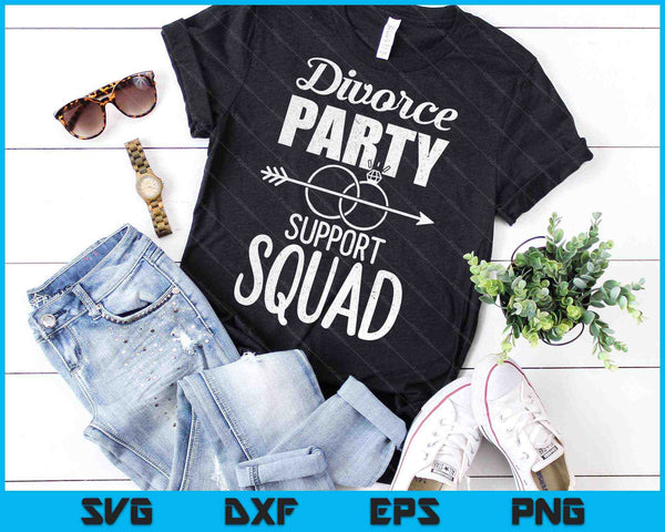Echtscheiding partij ondersteuning Squad SVG PNG snijden afdrukbare bestanden - on a t-shirt