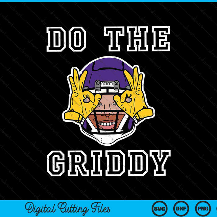 Do The Griddy - Griddy Dance Football SVG PNG Digital Cutting File