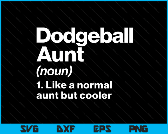 Dodgeball tante definitie grappige & brutale sport SVG PNG digitale afdrukbare bestanden