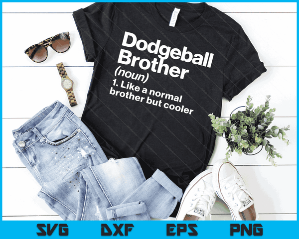 Dodgeball Brother definitie grappige &amp; Sassy sport SVG PNG digitale afdrukbare bestanden