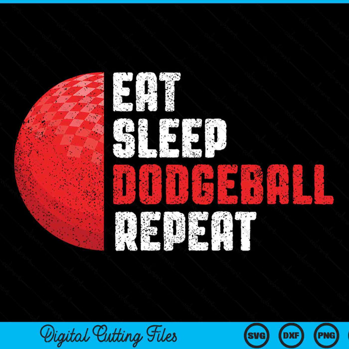 Dodgeball coach eat sleep dodgeball repeat dodgeball SVG cut file